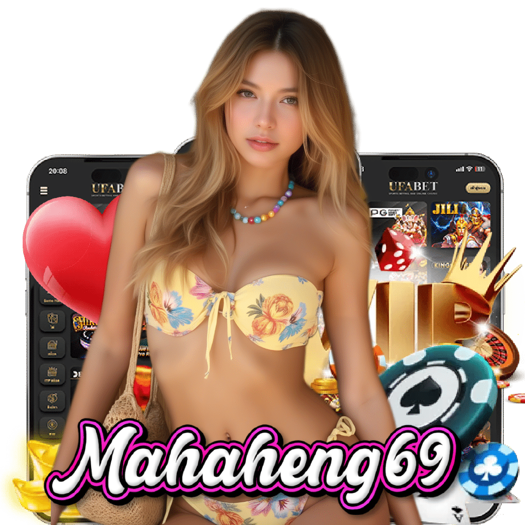 mahaheng69 slot